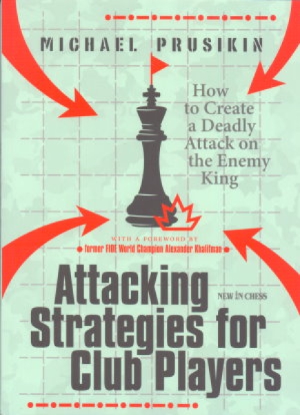 Prusikin, Attacking Strategies for Club Players